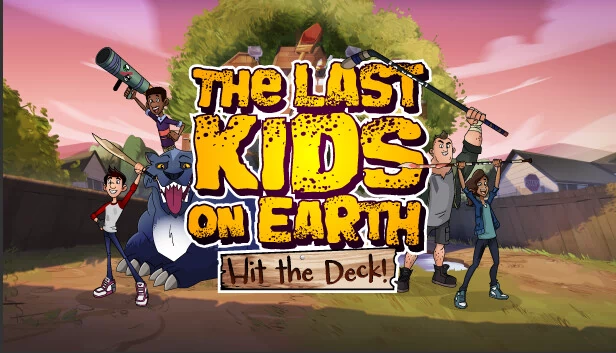 地球最后的孩子:趴下!(Last Kids on Earth: Hit the Deck!) 游戏封面