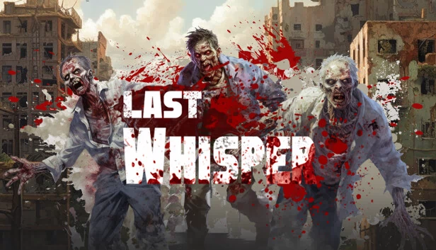 最后的低语（Last Whisper） 游戏封面