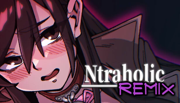 NTRaholic 重制版（NTRaholic Remix） 游戏封面
