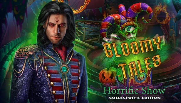 阴郁传说:恐怖秀 收藏版(Gloomy Tales: Horrific Show Collector's Edition) 游戏封面