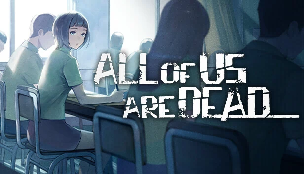 现在我们所有人都是死的……（All of Us Are Dead...） 游戏封面