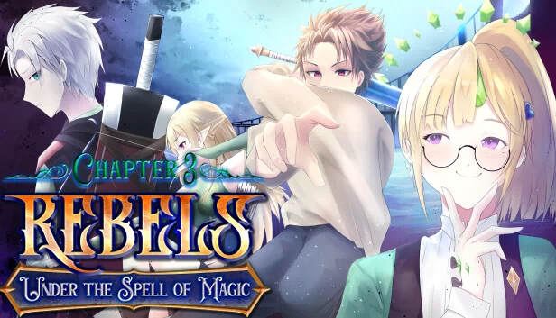 反抗军 - 魔法的诅咒（第三章）（Rebels - Under the Spell of Magic (Chapter 3)） 游戏封面
