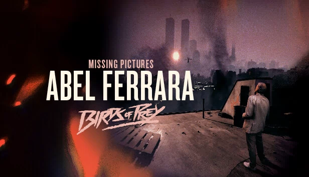 遗失的照片：阿贝尔·费拉拉（Missing Pictures : Abel Ferrara） 游戏封面