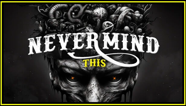 Nevermind This 游戏封面