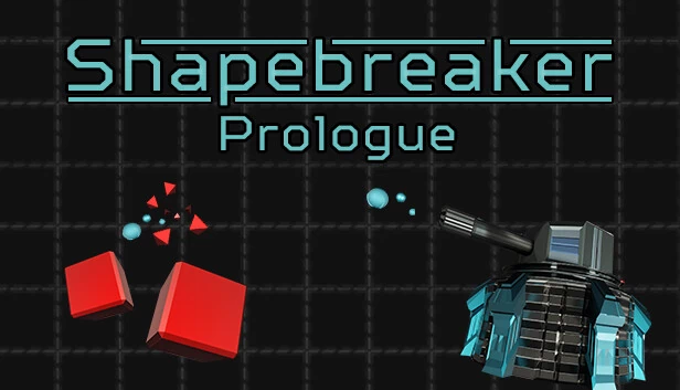 破形者 - 序章（Shapebreaker - Prologue） 游戏封面