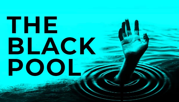 黑色泳池（The Black Pool） 游戏封面