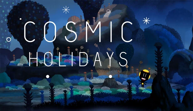 宇宙假期（Cosmic Holidays） 游戏封面
