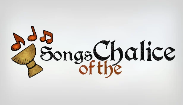 圣杯之歌（Songs of the Chalice） 游戏封面