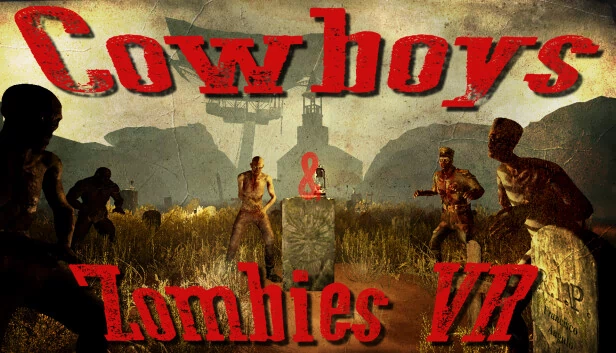 牛仔与僵尸 VR（Cowboys & Zombies VR） 游戏封面