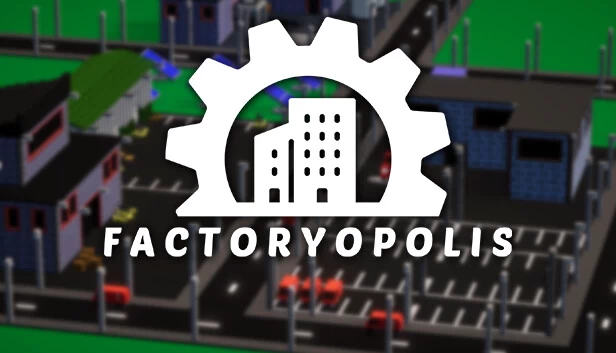 Factoryopolis 游戏封面