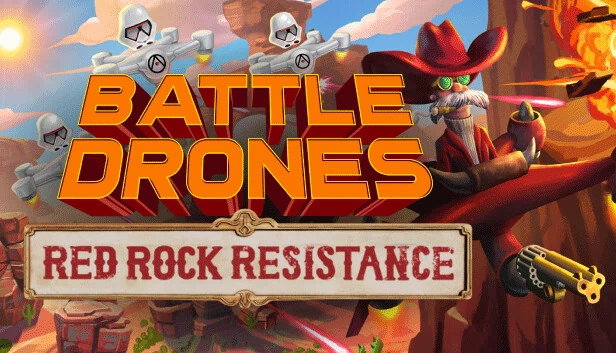 战斗无人机：红岩抵抗（Battle Drones: Red Rock Resistance） 游戏封面