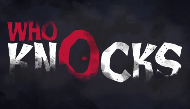 谁在敲门（Who Knocks） 游戏封面