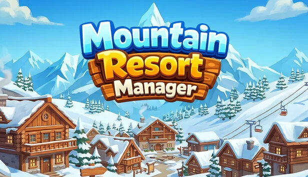 山地度假村经理（Mountain Resort Manager） 游戏封面