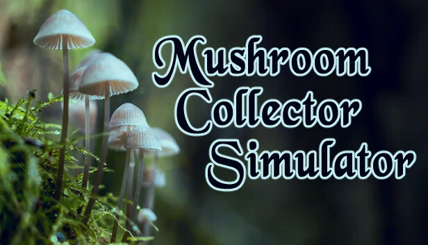 蘑菇收集模拟器（Mushroom Collector Simulator） 游戏封面