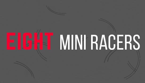 八人迷你赛车（Eight Mini Racers） 游戏封面