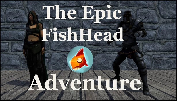史诗鱼头冒险（The Epic FishHead Adventure） 游戏封面