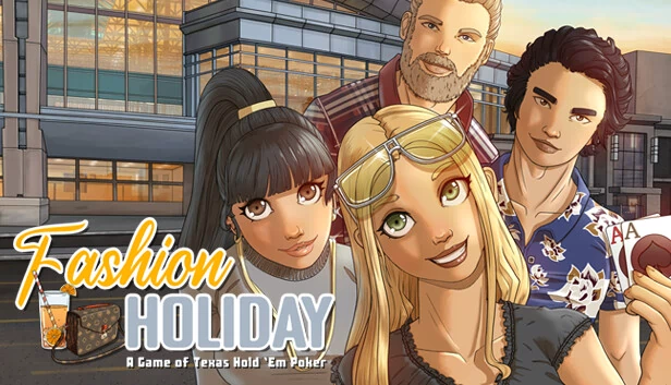 时尚假日：德州扑克游戏（Fashion Holiday: A Game of Texas Hold 'Em） 游戏封面