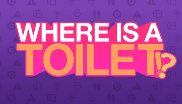 厕所在哪！？（WHERE IS A TOILET!?） 游戏封面