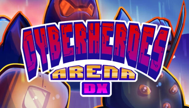 赛博英雄竞技场 DX（CyberHeroes Arena DX） 游戏封面