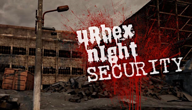 城市探险夜间保安（Urbex Night Security） 游戏封面