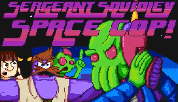 鱿鱼警长：太空警察！（Sergeant Squidley: Space Cop!） 游戏封面