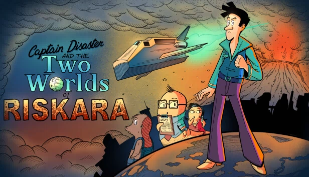 灾难队长与里斯卡拉的双重世界（Captain Disaster and The Two Worlds of Riskara） 游戏封面