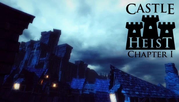夺城：第一章（Castle Heist: Chapter 1） 游戏封面