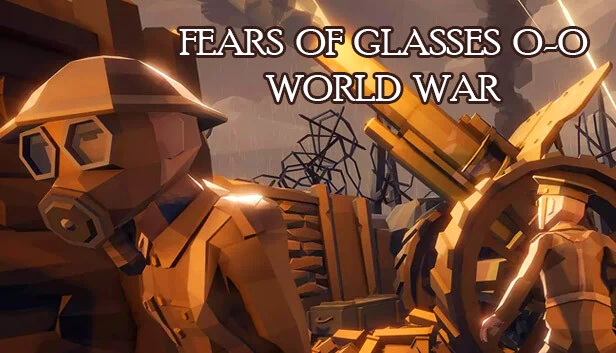 眼镜恐惧症 o-o 世界大战(Fears of Glasses o-o World War) 游戏封面