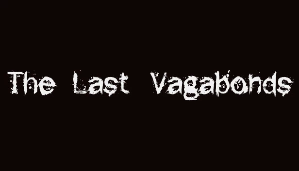 最后的流浪者（The Last Vagabonds） 游戏封面