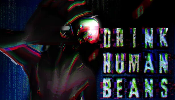 DRINK HUMAN BEANS 游戏封面