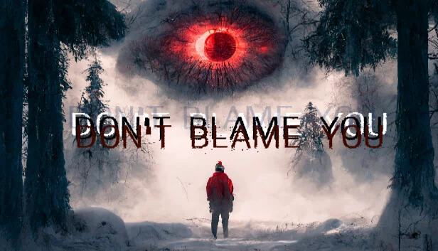 别怪你（Don't blame you） 游戏封面
