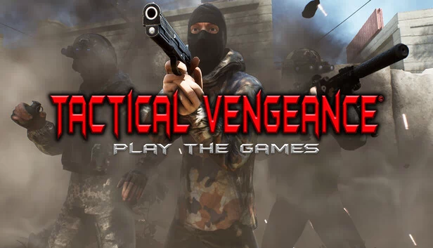 战术复仇：游玩游戏（Tactical Vengeance: Play The Games） 游戏封面