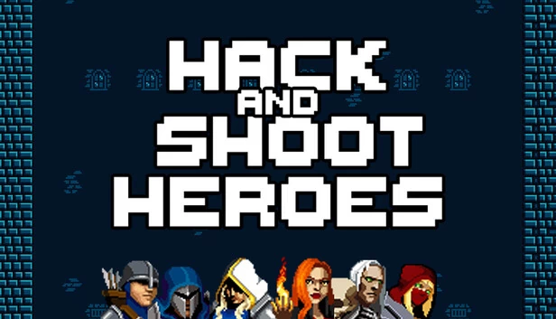 砍杀射击英雄（Hack and Shoot Heroes） 游戏封面