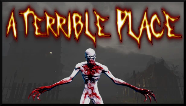 恐怖之地（A Terrible Place） 游戏封面