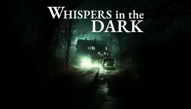 黑暗中的低语（Whispers in the Dark） 游戏封面