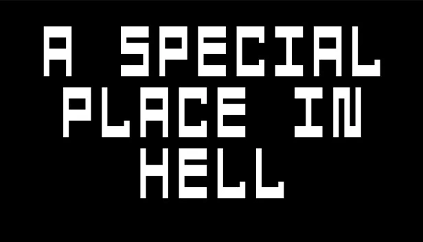 地狱中的特殊位置（A Special Place In Hell） 游戏封面
