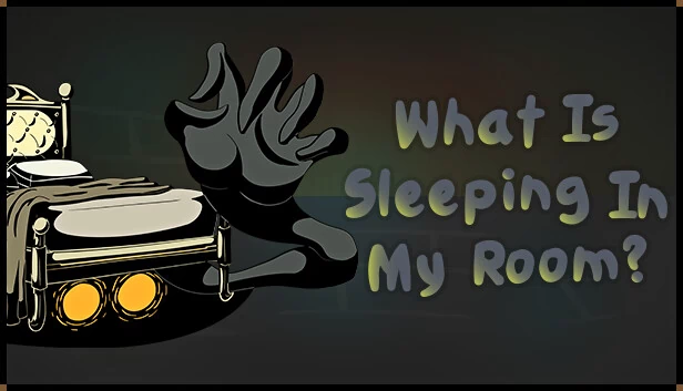 谁睡在我的房间里？（What Is Sleeping In My Room?） 游戏封面