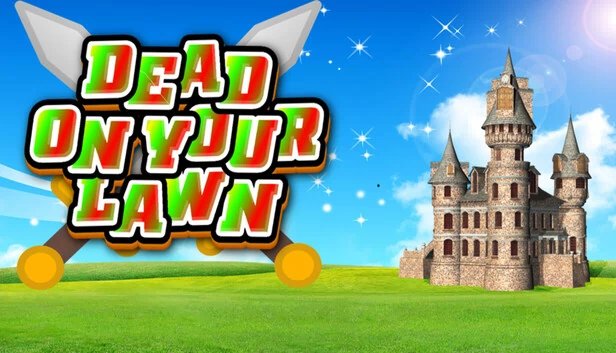 死在你的草坪上(Dead On Your Lawn) 游戏封面