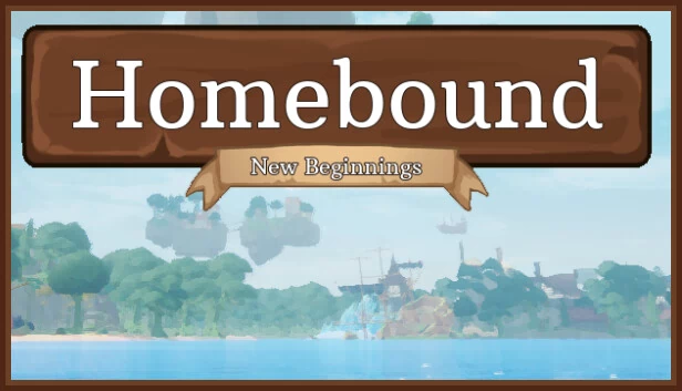 归家：新的开始（Homebound: New Beginnings） 游戏封面