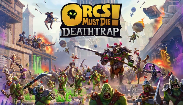 兽人必须死！死亡陷阱（Orcs Must Die! Deathtrap） 游戏封面