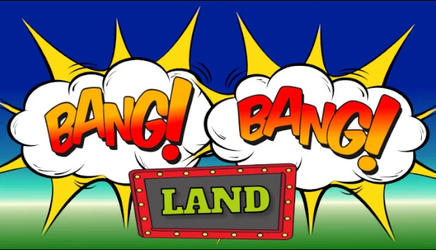 砰砰乐园（Bang Bang Land） 游戏封面
