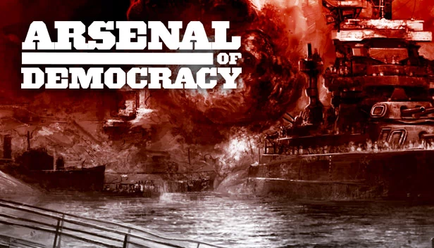 民主兵工厂：钢铁雄心系列游戏（Arsenal of Democracy: A Hearts of Iron Game） 游戏封面