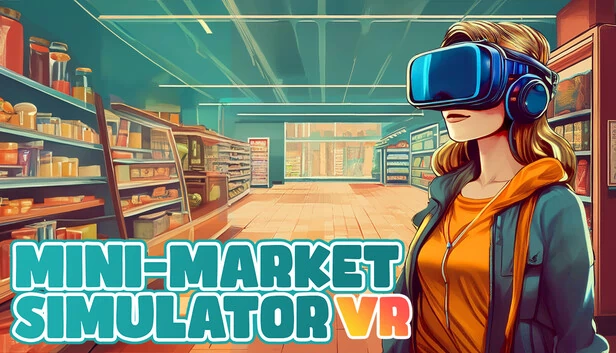 迷你市场模拟器 VR（Mini-Market Simulator VR） 游戏封面