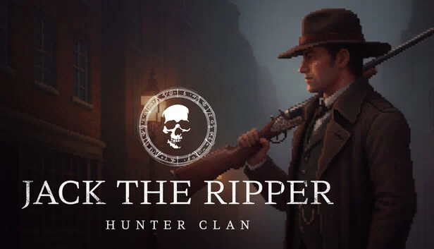 开膛手杰克：猎人氏族（Jack the Ripper: Hunter Clan） 游戏封面