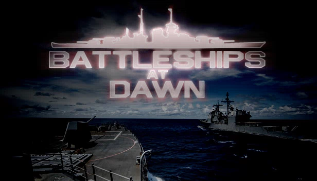 黎明战列舰！（Battleships at Dawn!） 游戏封面