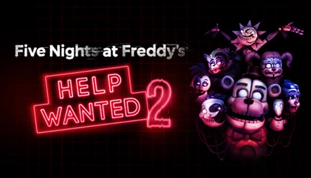 玩具熊的五夜后宫：需要帮助2（Five Nights at Freddy's: Help Wanted 2） 游戏封面