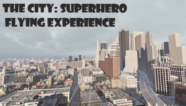城市：超级英雄飞行体验（The City: Superhero Flying Experience） 游戏封面