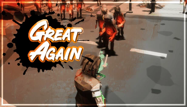 再次伟大（Great Again） 游戏封面