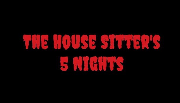 房屋看管员的5个夜晚（The House Sitter's 5 Nights） 游戏封面