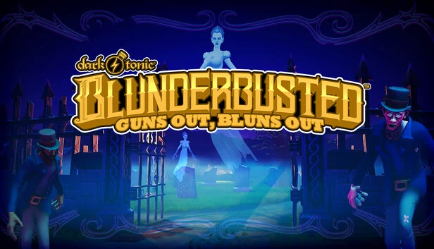 Dark Tonic 的 Blunderbusted：Guns Out, Bluns Out（Dark Tonic's Blunderbusted: Guns Out, Bluns Out） 游戏封面